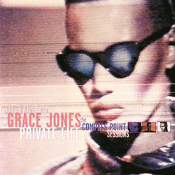 Private Life: The Compass Point Sessions - Grace Jones
