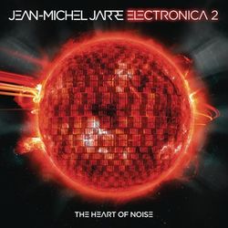 Electronica 2: The Heart of Noise - Jean Michel Jarre