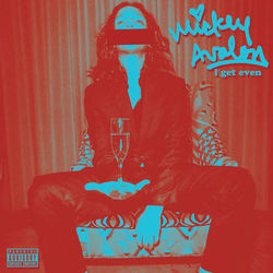 I Get Even EP - Mickey Avalon