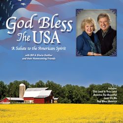 God Bless The USA - Gaither Vocal Band