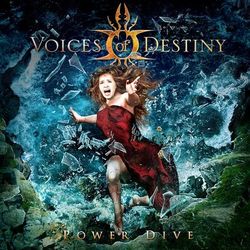 Power Dive - Voices Of Destiny