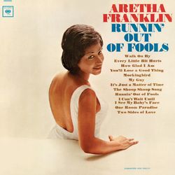 Runnin' Out of Fools (Expanded Edition) - Aretha Franklin