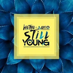 Still Young - Outasight