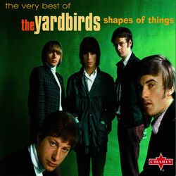 The Yardbirds - Shapes Of Things - The Very Best Of