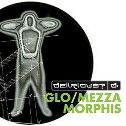 Fuse Box Glo/Mezzamorphis - Delirious