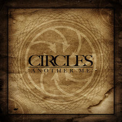 Another Me (Single) - Circles