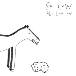 The Long Con - So Cow