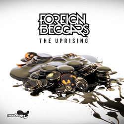 The Uprising - Foreign Beggars