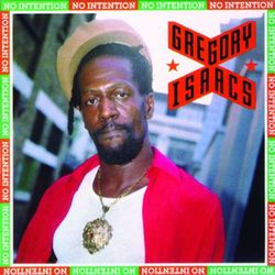 No Intention - Gregory Isaacs