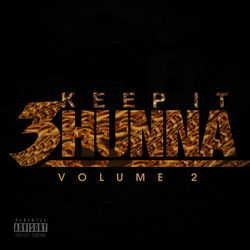 Keep It 3hunna Vol 2 - Travis Porter