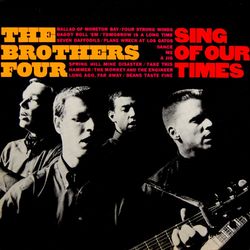 Sing Of Our Time - The Brothers Four