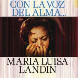 Con La Voz Del Alma - María Luisa Landín