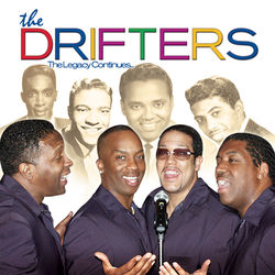 The Legacy Continues - The Drifters