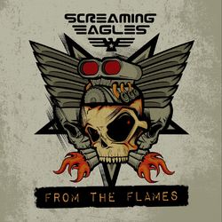 From the Flames - Screaming Eagles
