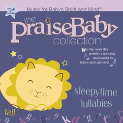 Sleepytime Lullabies - The Praise Baby Collection