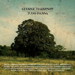 Zé Ramalho - Tudo Passa: George Harrison (All Things Must Pass Tribute)