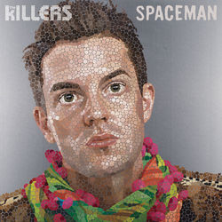Spaceman - The Killers