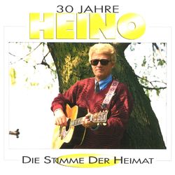 30 Jahre Heino - Die Stimme Der Heimat - Heino