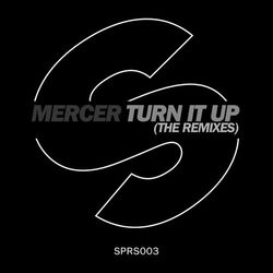 Turn It Up (The Remixes) - Mercer