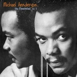 The Essential Volume 1 - Michael Henderson