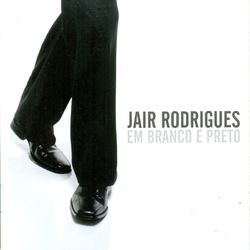 Jair Rodrigues em Branco e Preto (Jair Rodrigues)