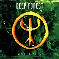 World Mix - Deep Forest