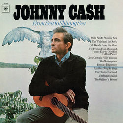 From Sea to Shining Sea - Johnny Cash