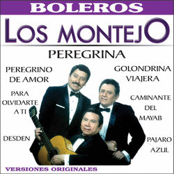 Peregrina - Los Montejo