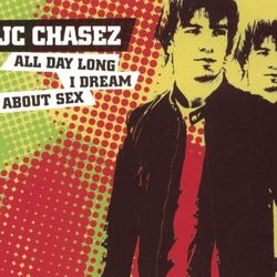 All Day Long I Dream About Sex - JC Chasez