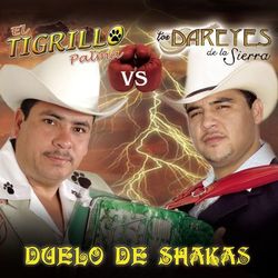 Duelo De Shakas (Digital Version) - Los Dareyes De La Sierra