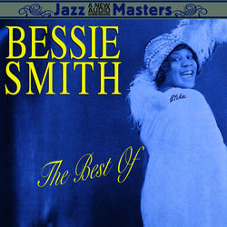 The Best Of - Bessie Smith