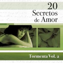 20 Secretos De Amor - Tormenta Vol.2 - Tormenta