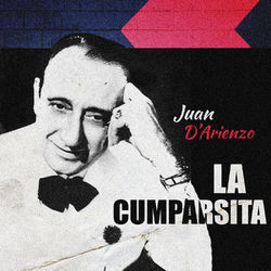 La Cumparsita - Juan D'Arienzo y su Orquesta Típica
