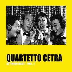 Quartetto Cetra at Their Best, Vol.1 - Quartetto Cetra