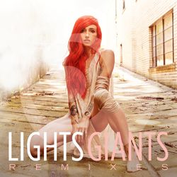 Giants Remixes - Lights