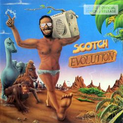 Evolution (Deluxe Edition) - Scotch