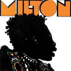 Milton (Milton Nascimento)