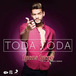 Lucas Lucco - Toda Toda