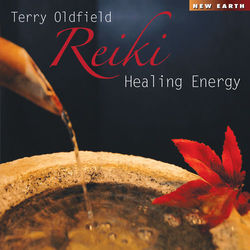 Reiki Healing Energy - Terry Oldfield