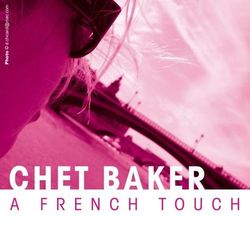 A French Touch - Chet Baker