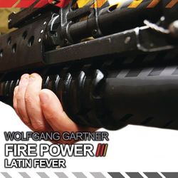 Fire Power / Latin Fever - Wolfgang Gartner