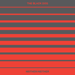 Neither/Neither - The Black Dog