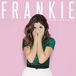 Dreamstate - Frankie