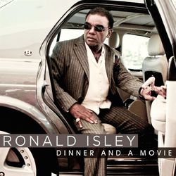 Dinner And A Movie - Ronald Isley