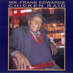 Chicken Raid - Frank Edwards
