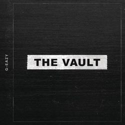 G-Eazy - The Vault