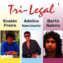 Tri Legal, Vol. 1 - Adelino Nascimento