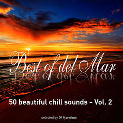 Best of Del Mar, Vol. 2 - 50 Beautiful Chill Sounds - Cafe Americaine