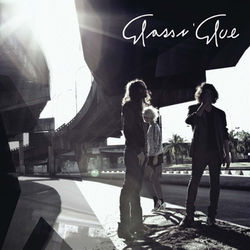 Give Me Some Of Your Dreams - Glass n' Glue