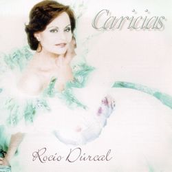 Caricias - Rocio Durcal